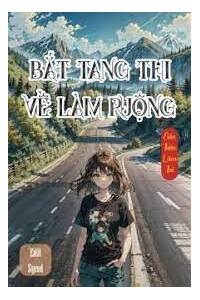 Bắt Tang Thi Về Làm Ruộng