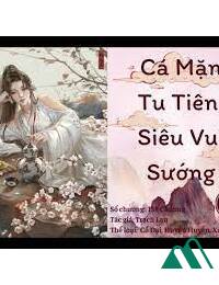 Cá Mặn Tu Tiên Siêu Vui Sướng