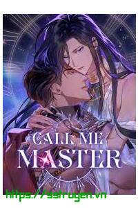 Call me master - hãy gọi ta là chủ nhân