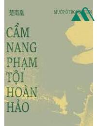 Cẩm Nang Phạm Tội Hoàn Hảo