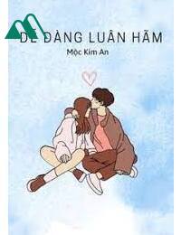 Dễ Dàng Luân Hãm