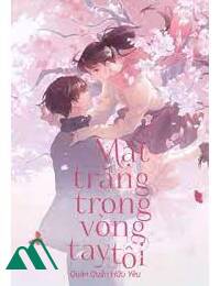 Mặt Trăng Trong Vòng Tay Tôi