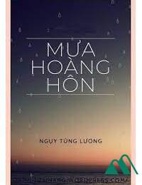 Mưa Hoàng Hôn FULL