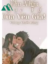 Phu Nhân Bạc Tỷ Của Yến Gia!