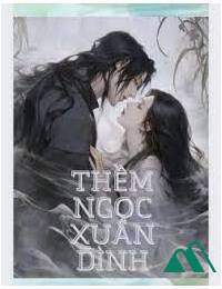 Thềm Ngọc Xuân Đình Tuyết H