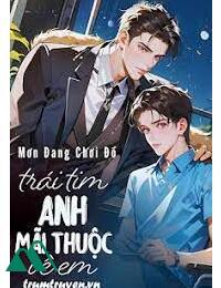 Trái Tim Anh Mãi Mãi Thuộc Về Em