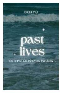 Vòng Đời Chung past Lives